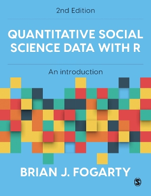 Quantitative Social Science Data with R: An Introduction book