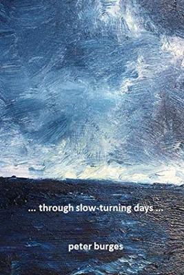 ... through slow-turning days ... book