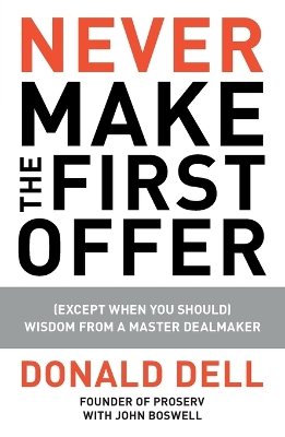 Never Make the First Offer book