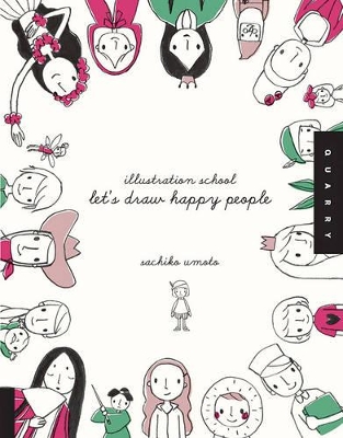 Illustration School: Let's Draw Happy People book