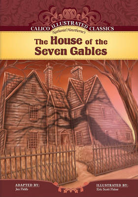 The House of the Seven Gables by Nathaniel Hawthorne