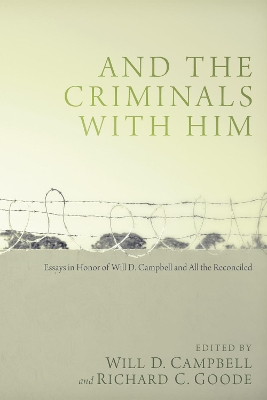 And the Criminals with Him book