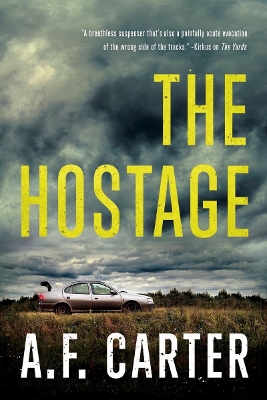 The Hostage by A. F. Carter