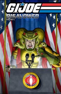 G.I. Joe Disavowed Volume 4 by Brandon Jerwa