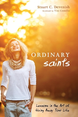 Ordinary Saints by Stuart C Devenish