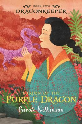 Dragonkeeper 2: Garden of the Purple Dragon book