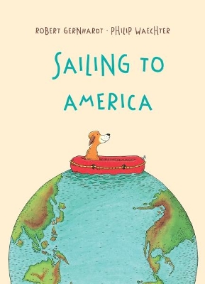 Sailing to America by Robert Gernhardt