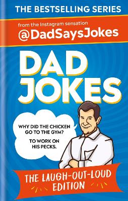 Dad Jokes: The Laugh-out-loud edition: The sixth collection from the Instagram sensation @DadSaysJokes book