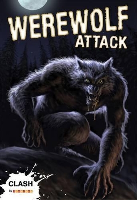 Clash Level 1: Werewolf Attack book