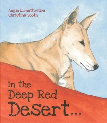 In the Deep Red Desert by ,,Booth Lionetto-Civa