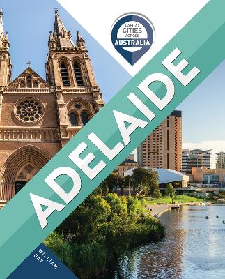Capital Cities Across Australia: Adelaide book
