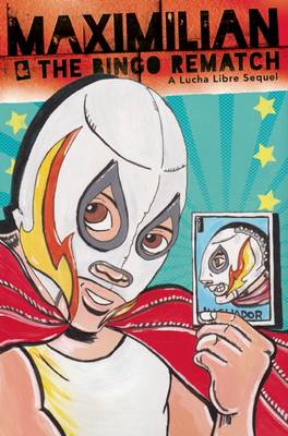 Maximilian & the Bingo Rematch book