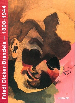 Friedl Dicker-Brandeis (Bilingual edition): 1898-1944 book