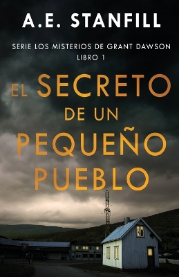 El Secreto de un Pequeño Pueblo book