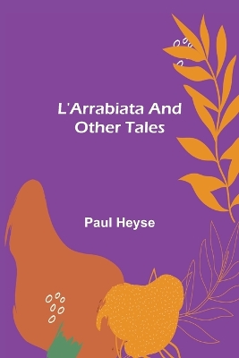 L'Arrabiata and Other Tales book