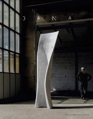 Yves Dana: A Fresh Perspective on Sculpture book