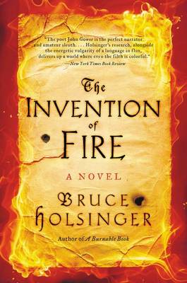 The Invention of Fire by Professor Bruce Holsinger