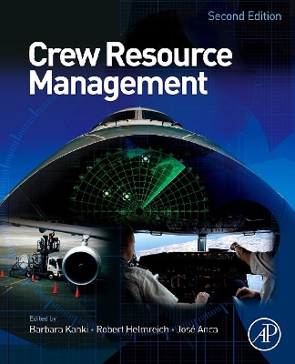 Crew Resource Management by Barbara G. Kanki