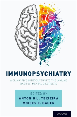 Immunopsychiatry: A Clinician's Introduction to the Immune Basis of Mental Disorders book