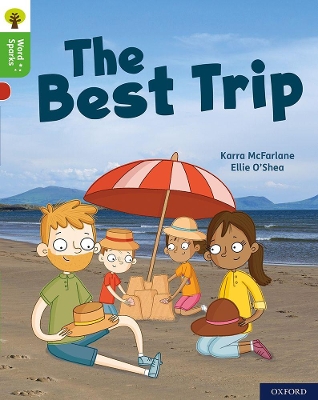 Oxford Reading Tree Word Sparks: Level 2: The Best Trip book