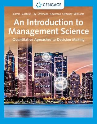 An Introduction to Management Science: Quantitative Approaches to Decision Making book