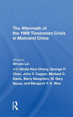 The Aftermath Of The 1989 Tiananmen Crisis For Mainland China book