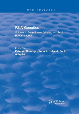 RNA Genetics: Volume II: Retroviruses, Viroids, and RNA Recombination book