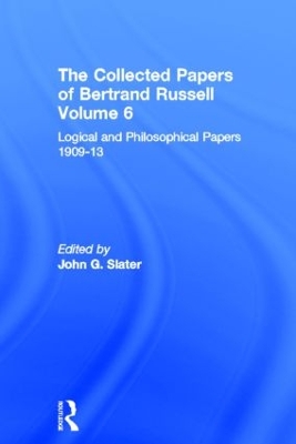 The Collected Papers of Bertrand Russell by Bernd Frohmann