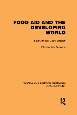 Food Aid and the Developing World book
