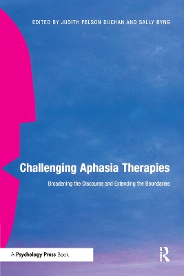 Challenging Aphasia Therapies book