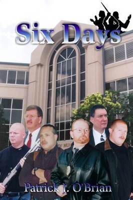 Six Days by Patrick J O'Brian