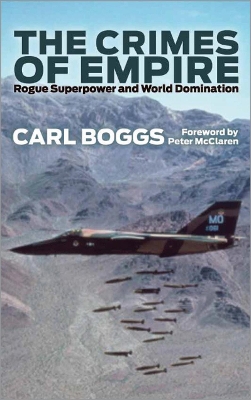 Crimes of Empire by Carl Boggs