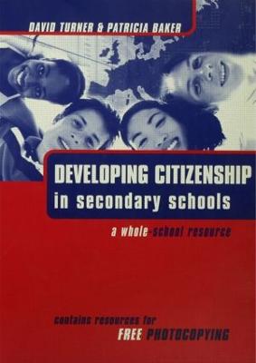 DEVELOPING CITIZENSHIP IN SCHOOLS: A WHOLE SCHOOL book