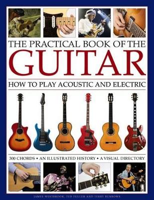 Practical Book of the Guitar: How to Play Acoustic and Electric book