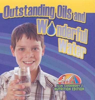 Outstanding Oils and Wonderful Water book