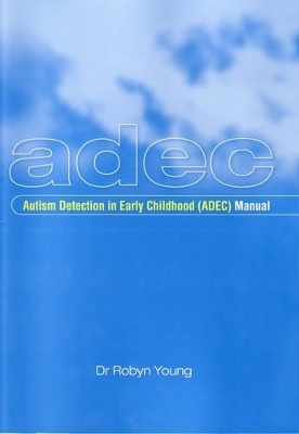 Autism Detection in Early Childhood-ADEC Manual book