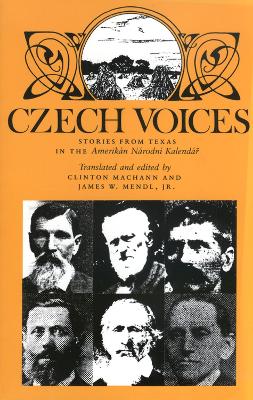 Czech Voices: Stories from Texas in the 