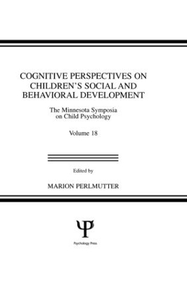 Cognitive Perspectives on Children's Social and Behavioral Development book