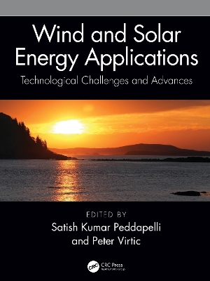 Wind and Solar Energy Applications: Technological Challenges and Advances book