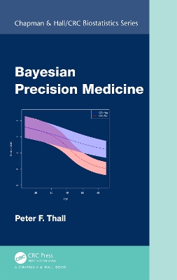Bayesian Precision Medicine by Peter F. Thall
