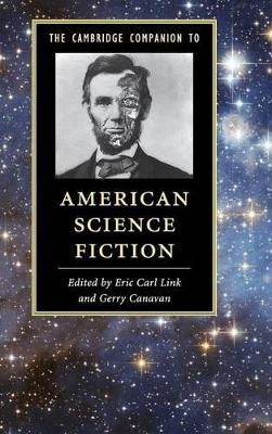 The Cambridge Companion to American Science Fiction by Gerry Canavan