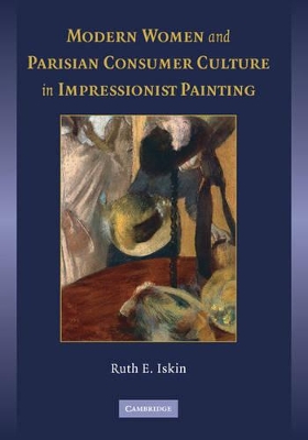 Modern Women and Parisian Consumer Culture in Impressionist Painting book