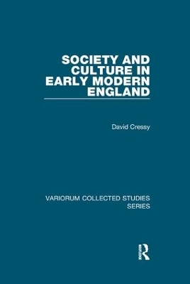 Society and Culture in Early Modern England by David Cressy