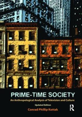 Prime-Time Society by Conrad Phillip Kottak