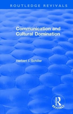 Revival: Communication and Cultural Domination (1976) book