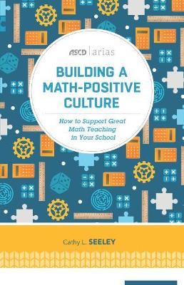 Building A Math-Positive Culture book