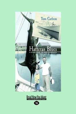 Hatteras Blues by Tom Carlson