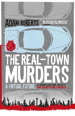 The Real-Town Murders by Adam Roberts