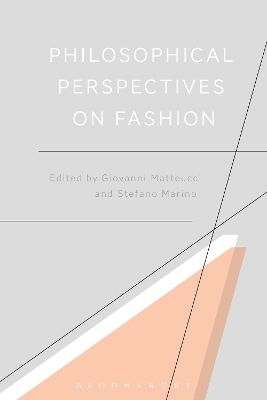 Philosophical Perspectives on Fashion by Professor Giovanni Matteucci