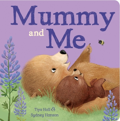 Mummy and Me by Tiya Hall
